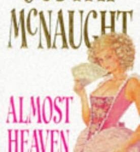 Buy Almost Heaven by Judith McNaught at low price online in India