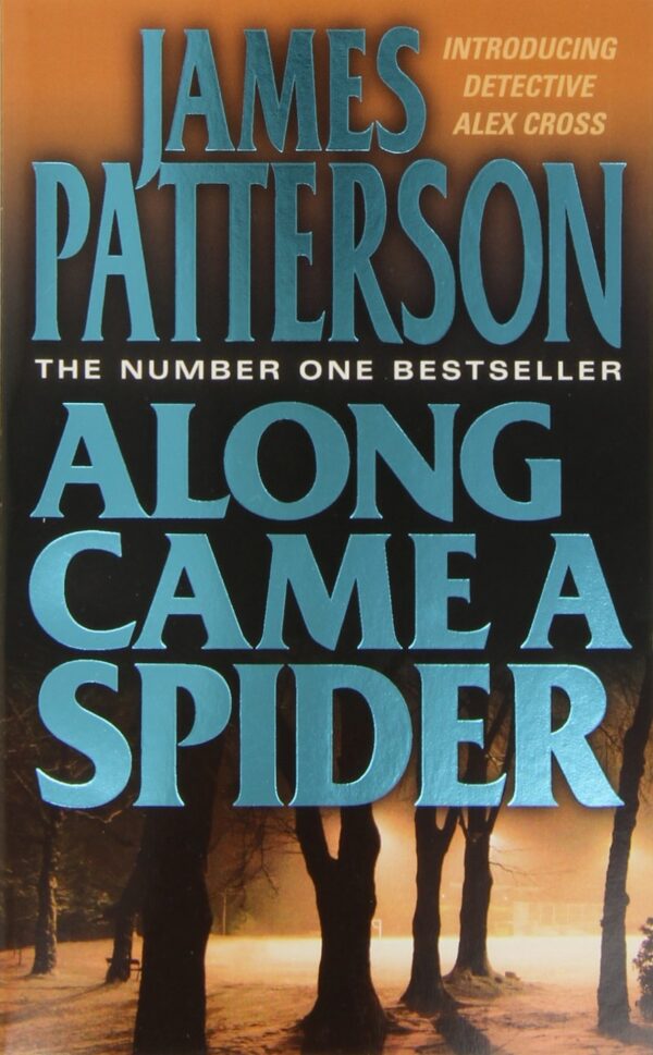 Buy Along Came a Spider book by James Patterson at low price online in india