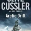 Buy Arctic Drift by Clive Cussler and Dirk Cussler at low price online in India