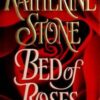 Buy Bed of Roses by Katherine Stone at low price online in India