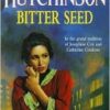 Buy Bitter Seed book by Meg Hutchinson at low price online in india