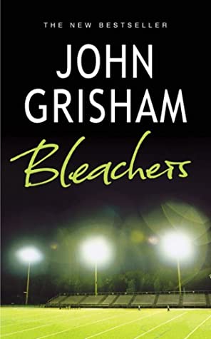 Buy Bleachers book by John Grisham at low price online in India