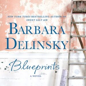 Buy Blueprints book by Barbara Delinsky at low price online in India