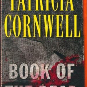 Buy Book of the Dead book by Patricia Cornwell at low price online in India