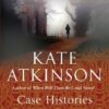 Buy Case Histories by Kate Atkinson at low price online in India