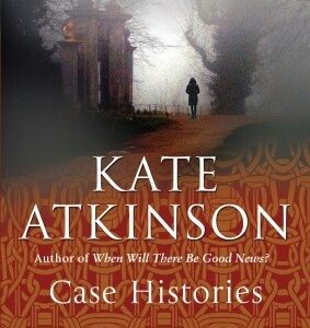 Buy Case Histories by Kate Atkinson at low price online in India