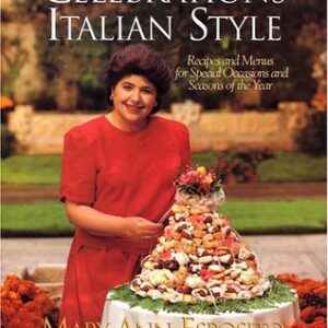 Buy Celebrations Italian Style by Mary Ann Esposito at low price online in India