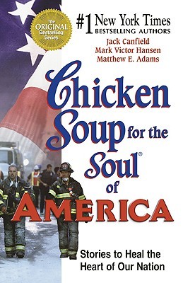 Buy Chicken Soup for the Soul of America- Stories to Heal the Heart of Our Nation by jack Canfield at low price online in India
