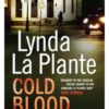 Buy Cold Blood book by Lynda La Plante at low price online in india