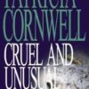 Buy Cruel and Unusual book by Patricia Cornwell at low price online in india
