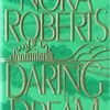 Buy Daring to Dream book by Nora Roberts at low price online in india