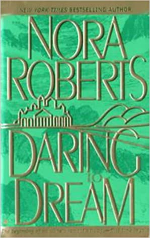 Buy Daring to Dream book by Nora Roberts at low price online in india