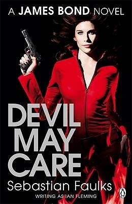 Buy Devil May Care by Sebastian Faulks at low price online in India