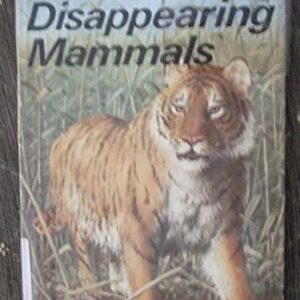 Buy Disappearing Mammals at low price online in India