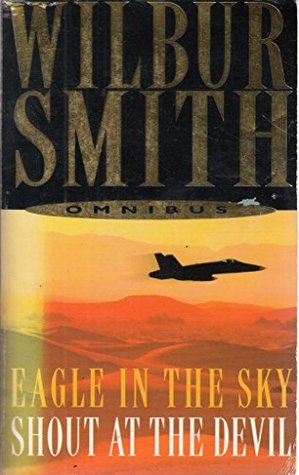 Buy Eagle In the Sky - Shout at the Devil by Wilbur Smith at low price online in India
