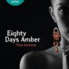 Buy Eighty Days Amber by Vina Jackson at low price online in India