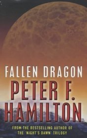 Buy Fallen Dragon by Peter F Hamilton at low price online in India