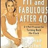 Buy Fit and Fabulous After 40- A 5-Part Program for Turning Back the Clock by Denise Austin at low price online in India