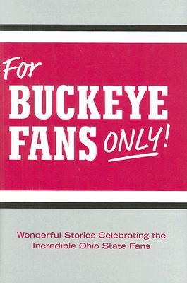 Buy For Buckeye Fans Only book by Rich Wolfe at low price online in india