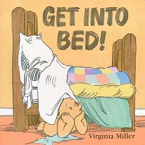 Buy Get Into Bed! book by Virginia Miller at low price online in India