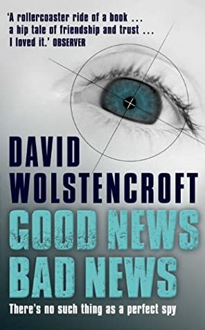 Buy Good News, Bad News book by David Wolstencroft at low price online in India