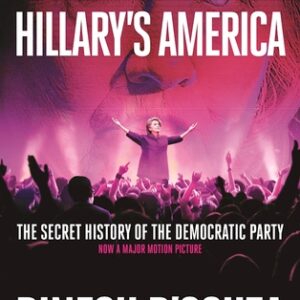 Buy Hillary's America by Dinesh D'souza at low price online in India