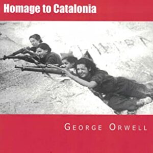 Buy Homage to Catalonia by George Orwell at low price online in India