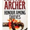 Buy Honour Among Thieves book by Jeffrey Archer at low price online in india