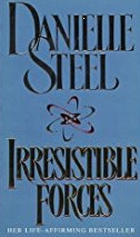 Buy Irresistable Forces by Danielle Steel at low price online in India