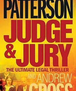 Buy Judge & Jury by James Patterson and Andrew Gross at low price online in India