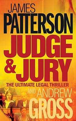 Buy Judge & Jury by James Patterson and Andrew Gross at low price online in India