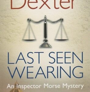 Buy Last Seen Wearing by Colin Dexter at low price online in India