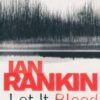 Buy Let It Bleed book by Ian Rankin at low price online in india