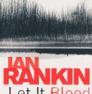 Buy Let It Bleed book by Ian Rankin at low price online in india