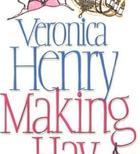 Buy Making Hay by Veronica Henry at low price online in India
