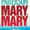 Buy Mary, Mary book by James Patterson at low price online in india