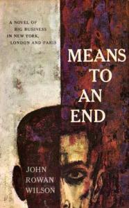 Buy Means to an End by John Rowan Wilson at low price online in India