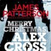 Buy Merry Christmas, Alex Cross book by James Patterson at low price online in india