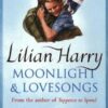 Buy Moonlight & Lovesongs book by Lilian Harry at low price online in india