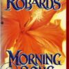 Buy Morning Song book by Karen Robards at low price online in india