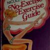 Buy No-Excuse Exercise Guide book by Nicole Ronsard at low price online in india
