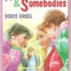 Buy Nobodies and Somebodies book by Doris Orgel at low price online in india