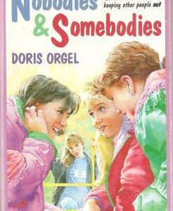 Buy Nobodies and Somebodies book by Doris Orgel at low price online in india