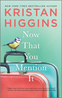 Buy Now That You Mention It book by Kristan Higgins at low price online in india