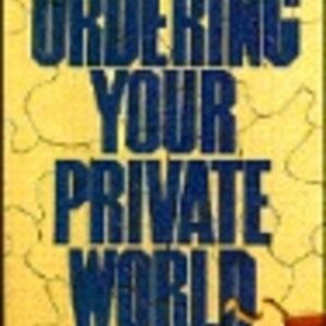 Buy Ordering Your Private World by Gordon MacDonald at low price online in india