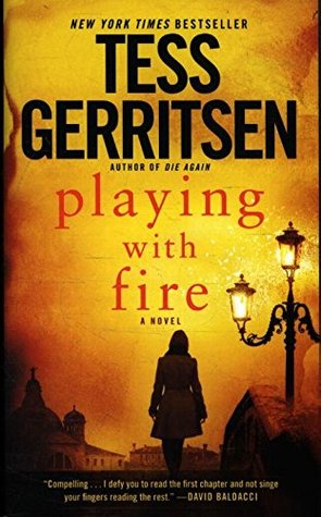 Buy Playing with Fire book by Tess Gerritsen at low price online in india