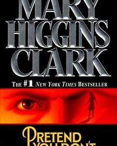 Buy Pretend You Don't See Her book by Mary Higgins Clark at low price online in india