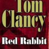 Buy Red Rabbit book byTom Clancy at low price online in india