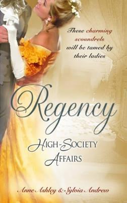 Buy Regency High-Society Affairs- Beloved Virago - Lord Trenchard's Choice by Anne Ashley and Sylvia Andrew at low price online in India