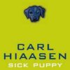 Buy Sick Puppy book by Carl Hiaasen at low price online in india